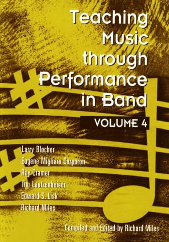 Teaching Music Throgh Performance in Band. Volume 4.