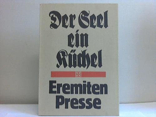 Ein gutes Büchel ist der Seel ein Küchel