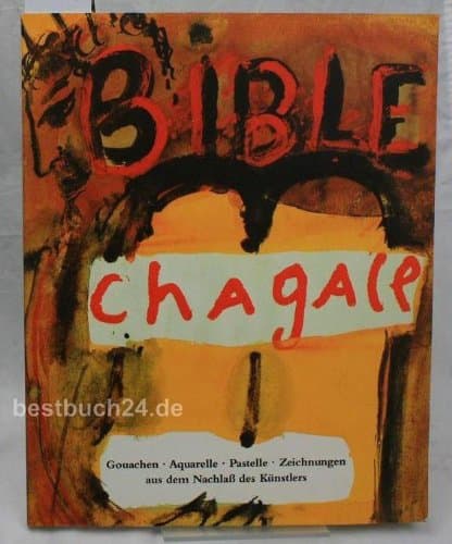 Marc Chagall, die Bibel