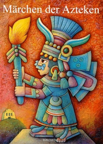 Märchen der Azteken.