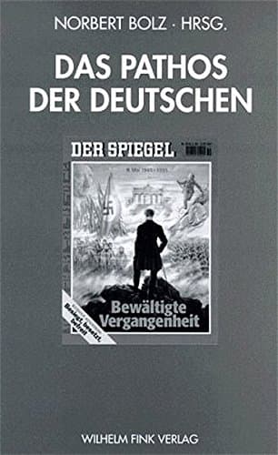 Das Pathos der Deutschen.