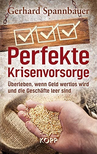 Perfekte Krisenvorsorge