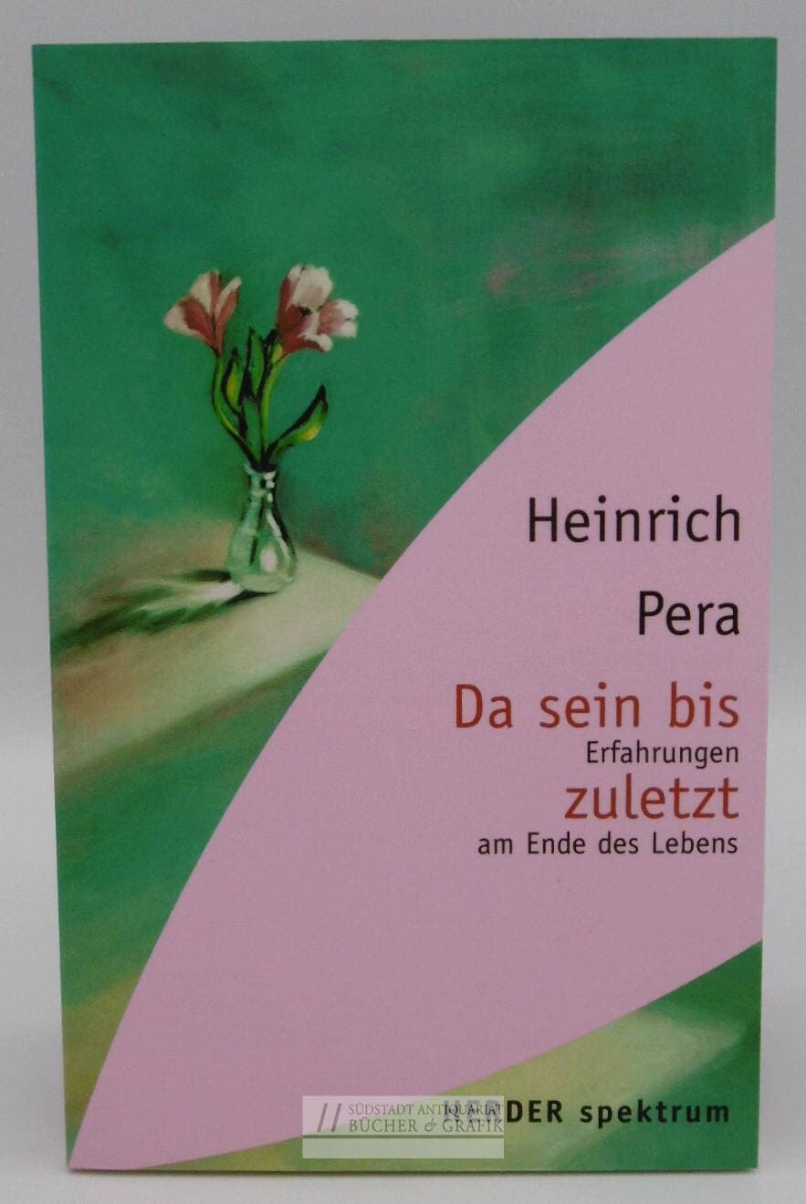 Da sein bis zuletzt
