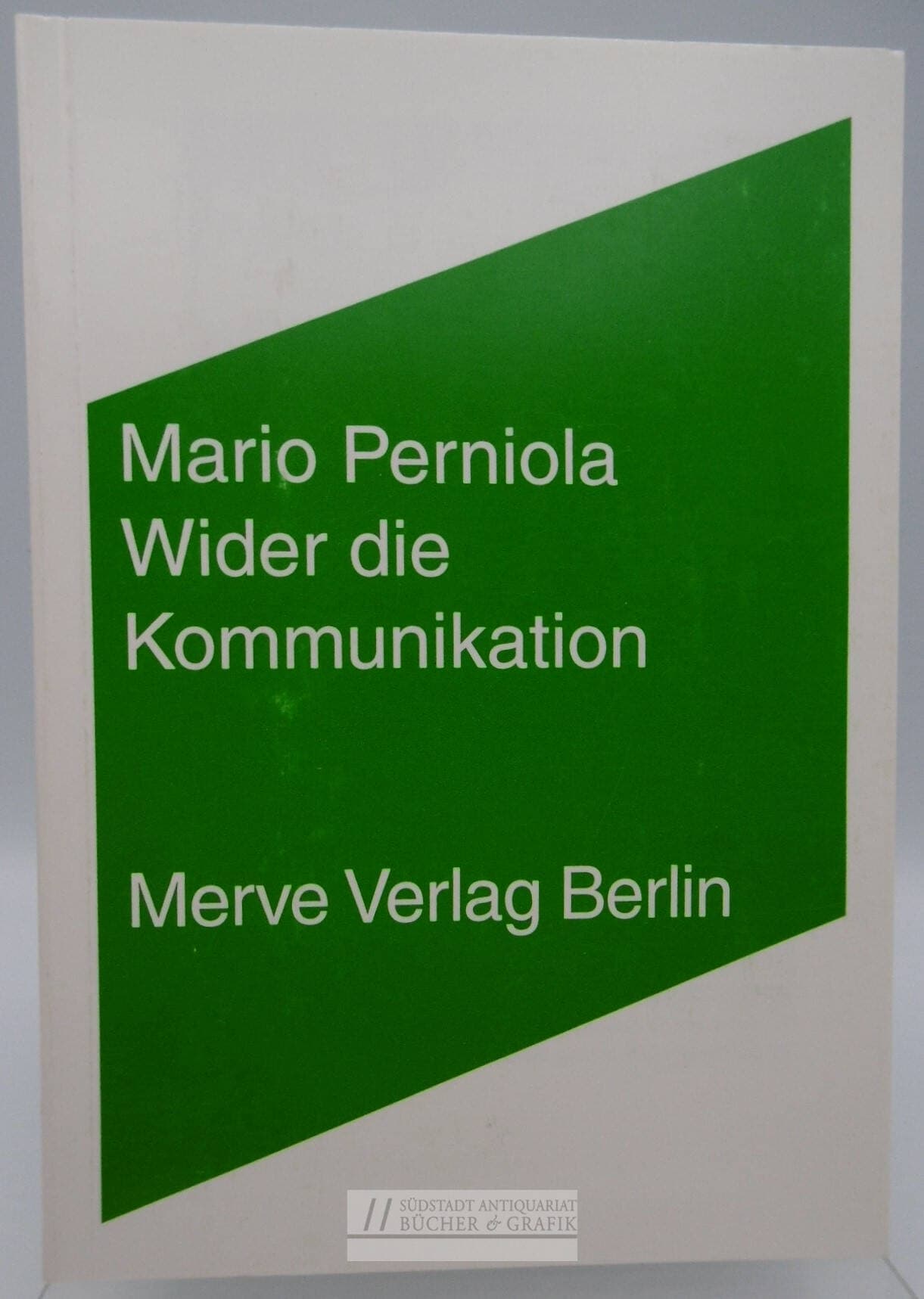 Wider die Kommunikation.