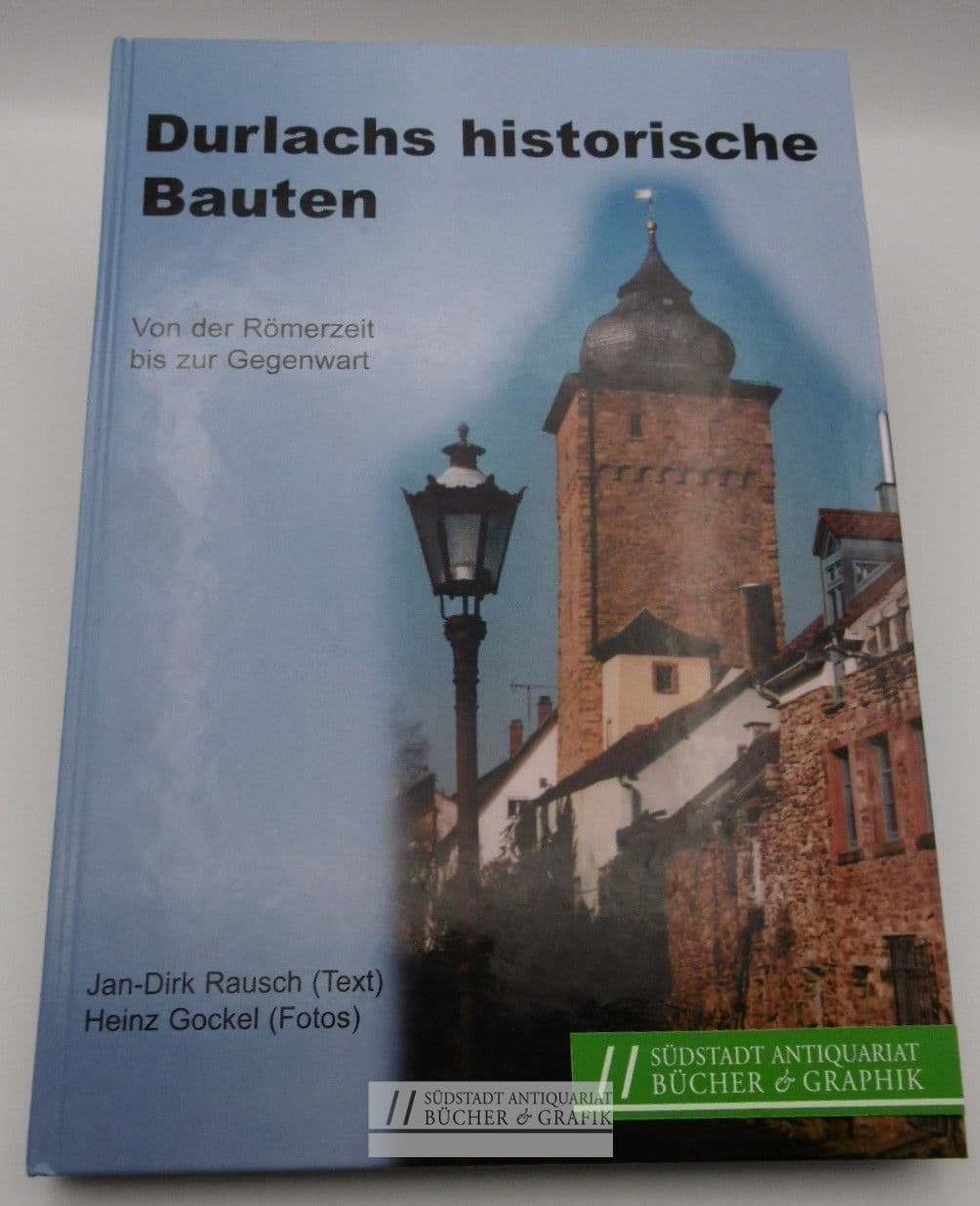 Durlachs historische Bauten