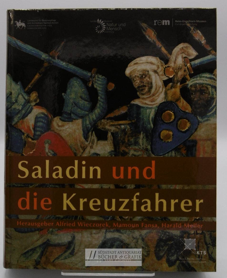 Saladin und die Kreuzfahrer