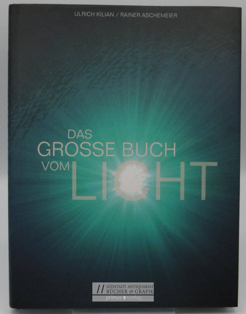 Das große Buch vom Licht.