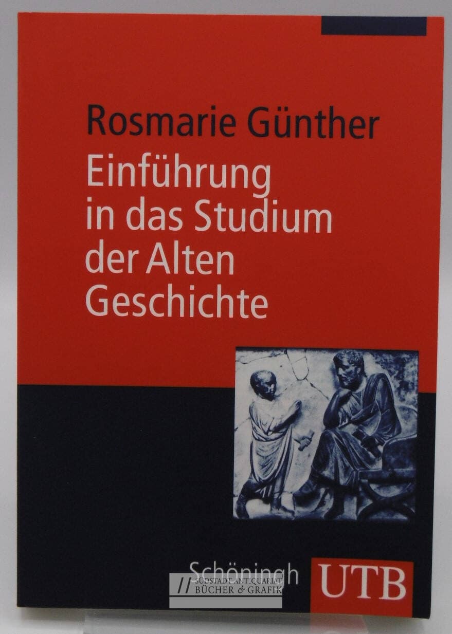 Einführung in das Studium der Alten Geschichte.