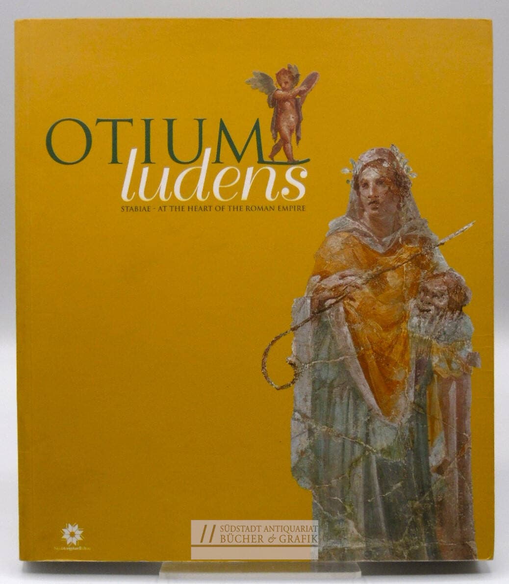 Otium Ludens. Stabiae, at the heart of the Roman Empire.