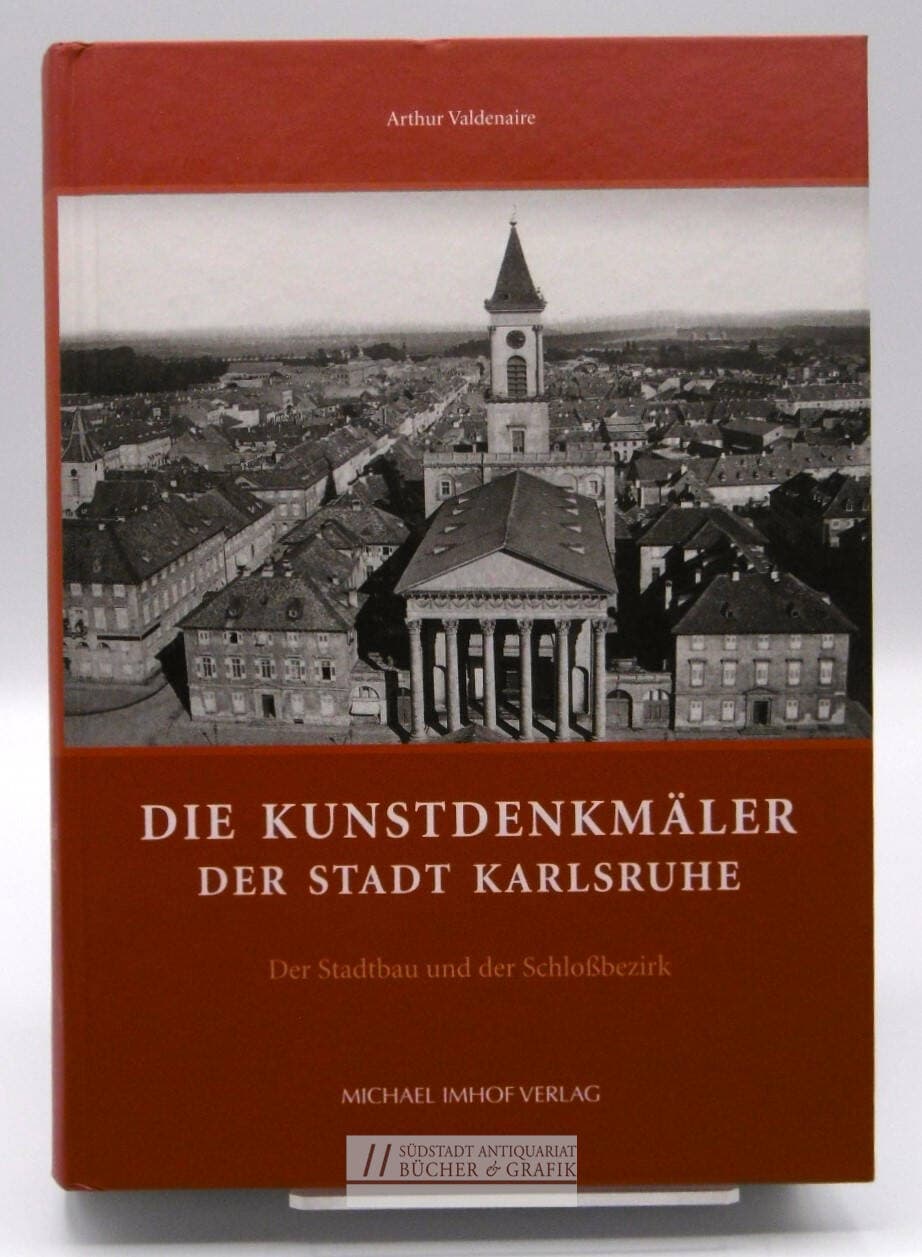 Die Kunstdenkmäler der Stadt Karlsruhe