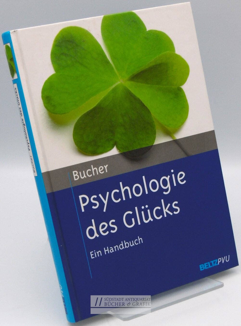 Psychologie des Glücks