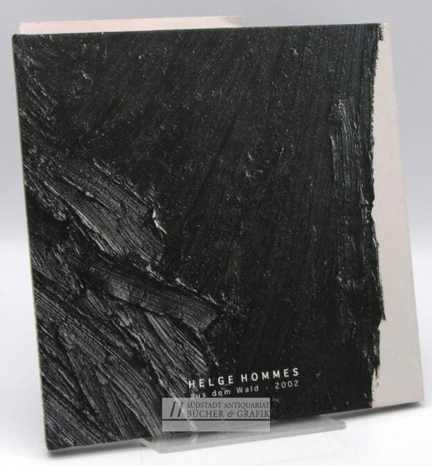 Helge Hommes, aus dem Wald