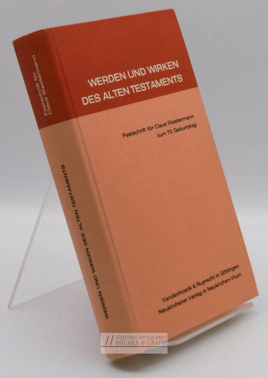 Werden und Wirken des Alten Testaments