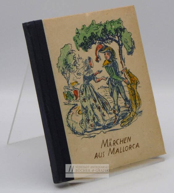 Märchen aus Mallorca. Märchen aus Mallorca. Mit Original-Zeichnungen von Ute.