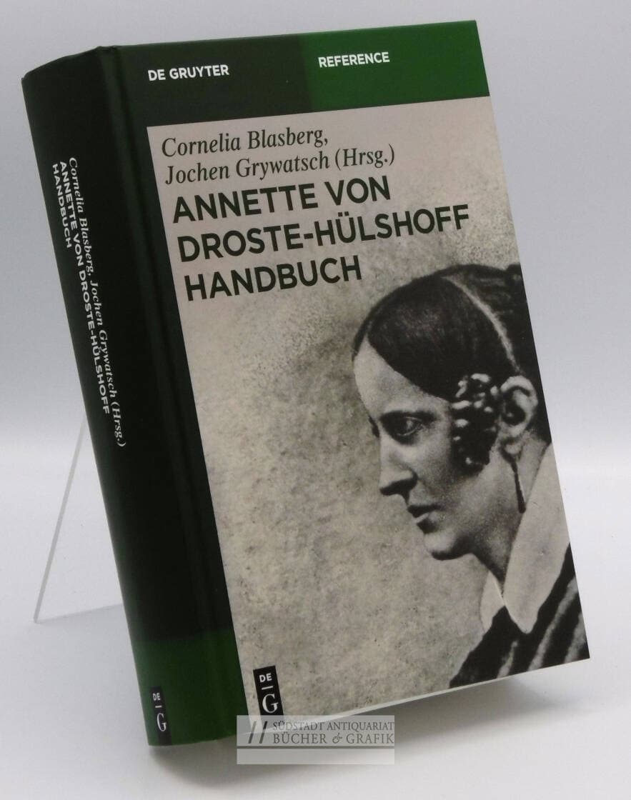 Annette von Droste-Hülshoff Handbuch.