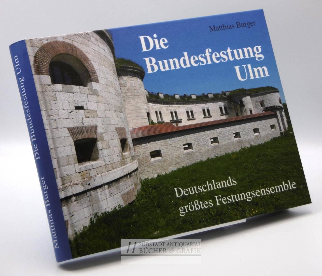 Die Bundesfestung Ulm