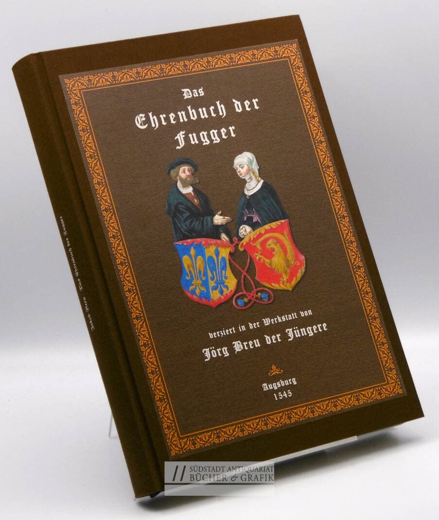 Das Ehrenbuch der Fugger.
