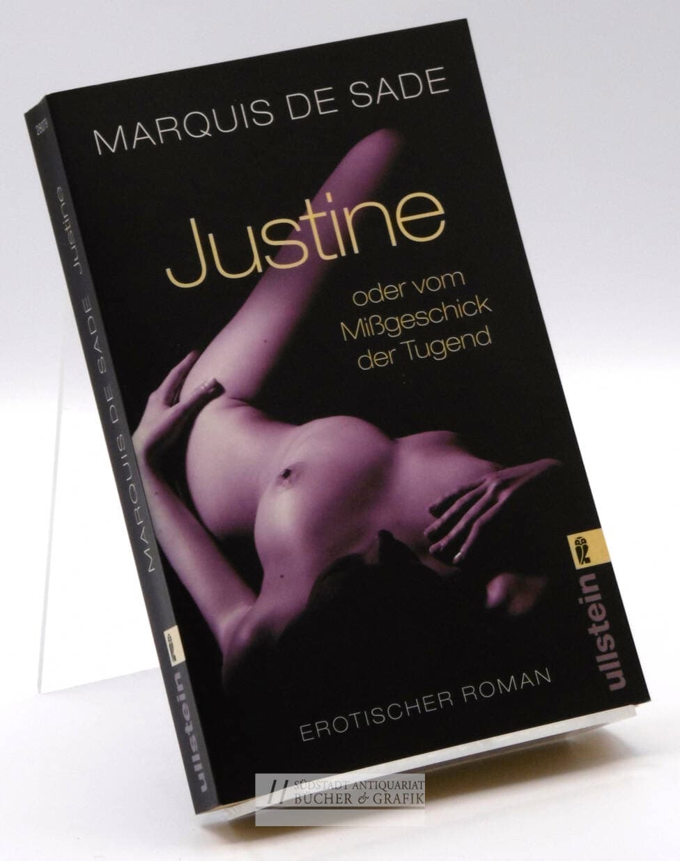 Justine oder vom Mißgeschick der Tugend