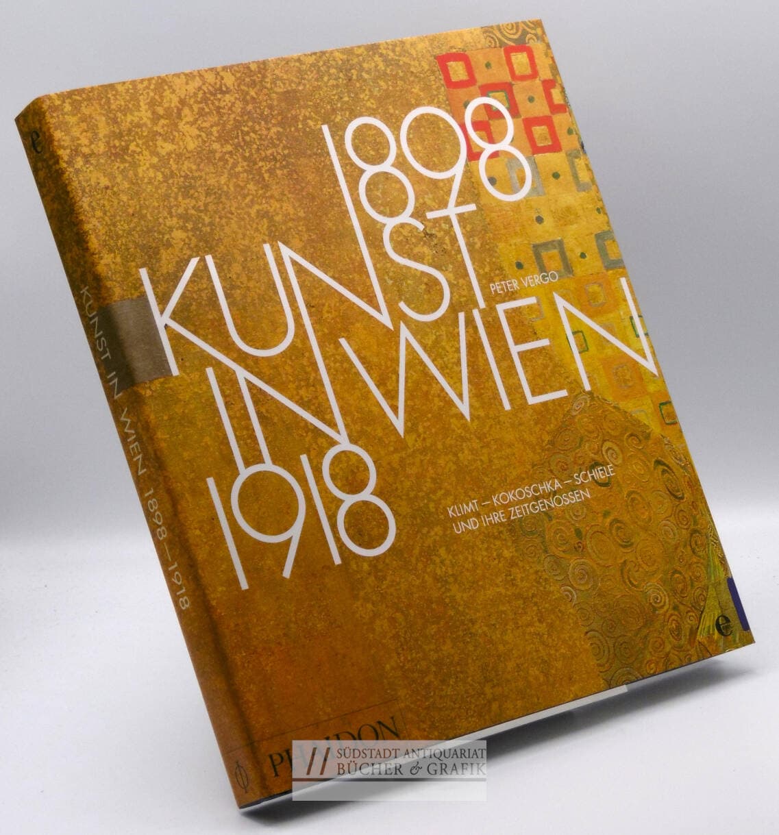 Kunst in Wien 1898 - 1918