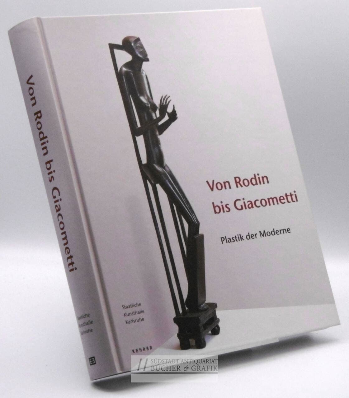 Von Rodin bis Giacometti