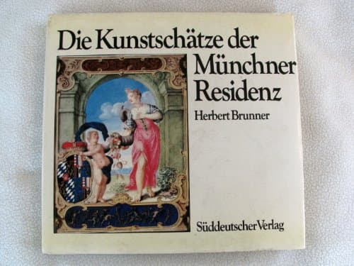 Die Kunstschätze der Münchner Residenz.
