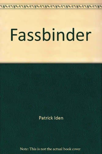 Fassbinder.