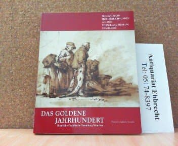 Das goldene Jahrhundert/ The golden Century.