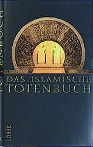 Das islamische Totenbuch