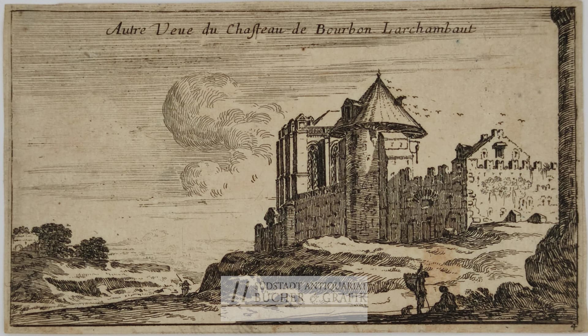 Autre Veue du Chasteau de Bourbon Larchambau.