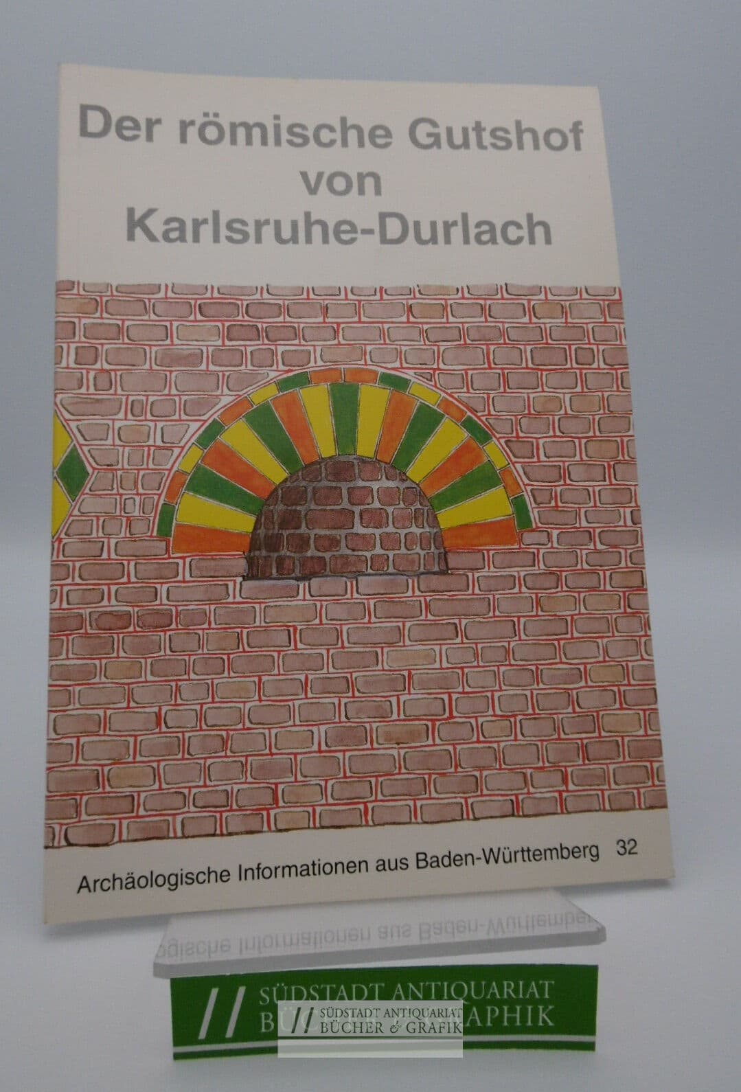 Der römische Gutshof von Karlsruhe-Durlach. Archäologische Informationen aus Baden-Württemberg 32.