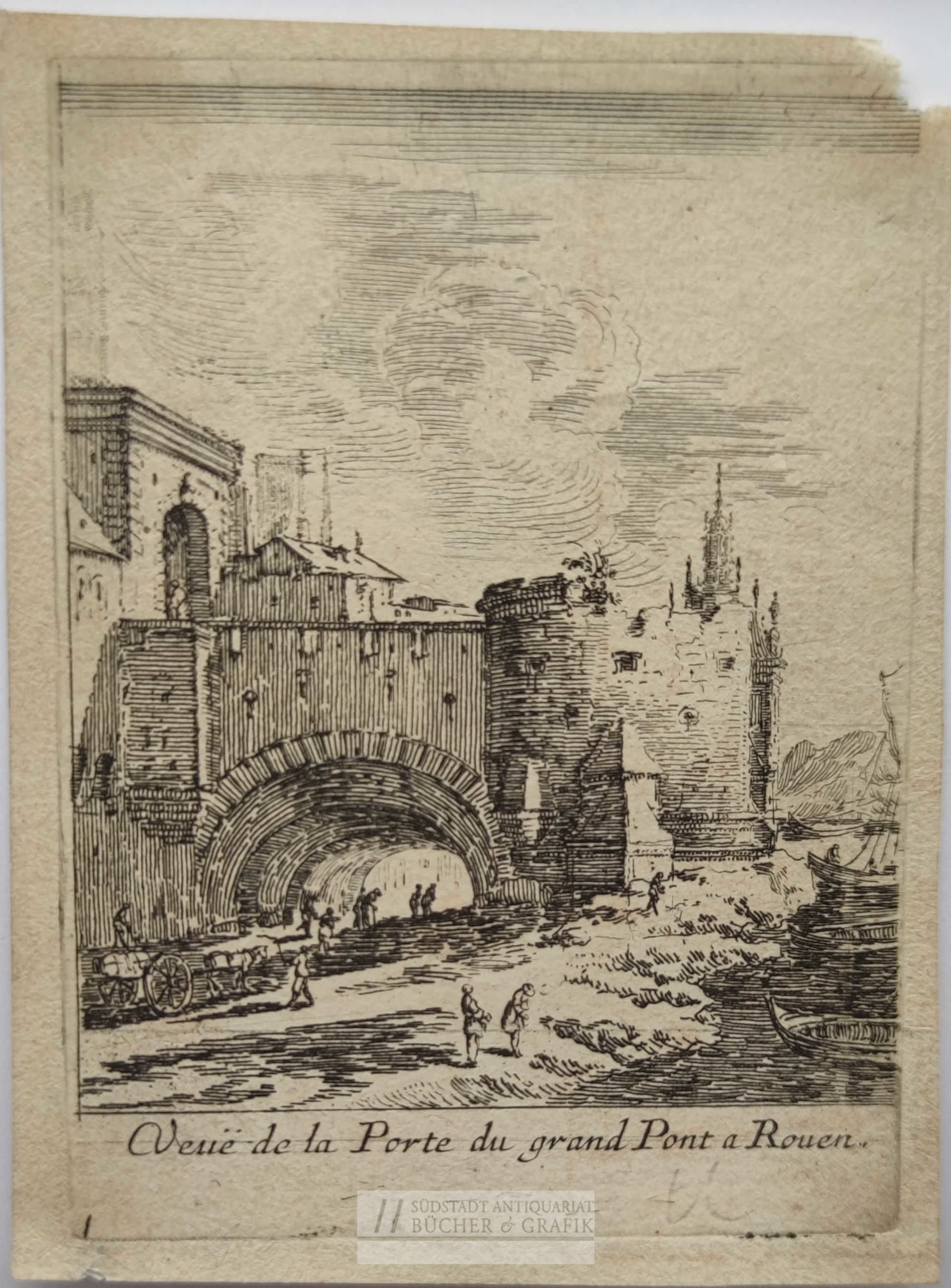Veuë de la Porte du grand Pont a Rouen.