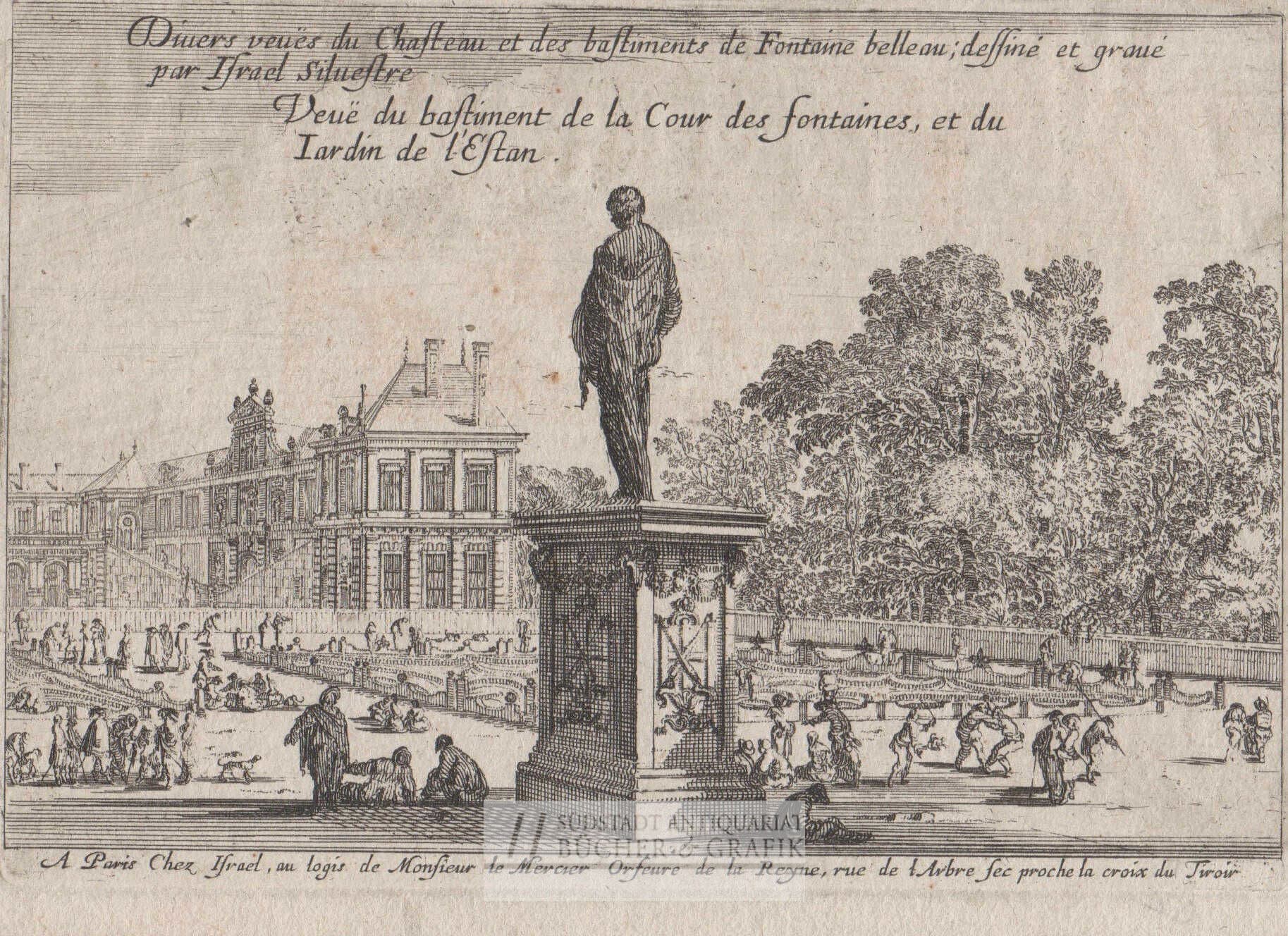 Diuers veuës du Chasteau et des bastiments de Fontaine belleau.