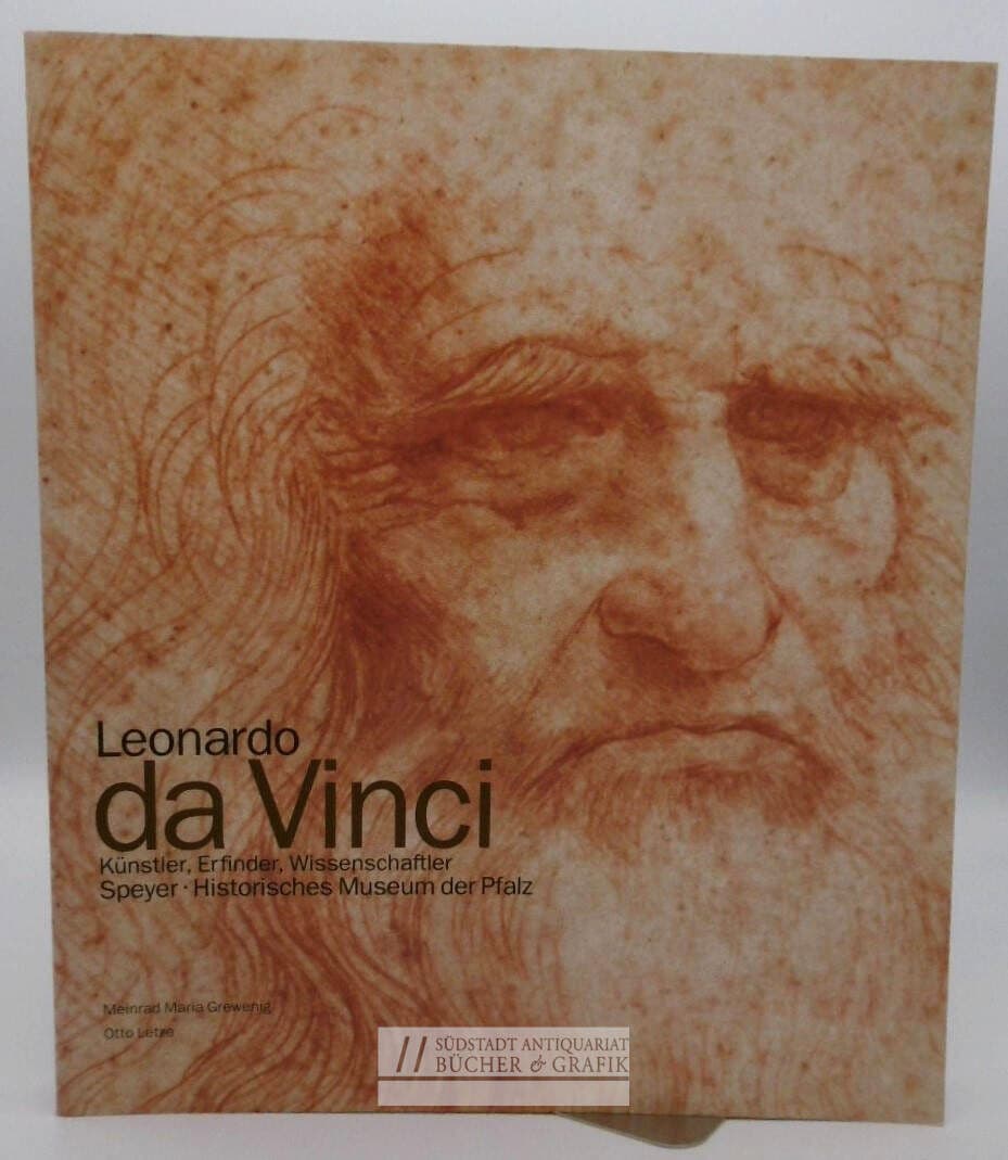 Leonardo da Vinci, Künstler, Erfinder, Wissenschaftler