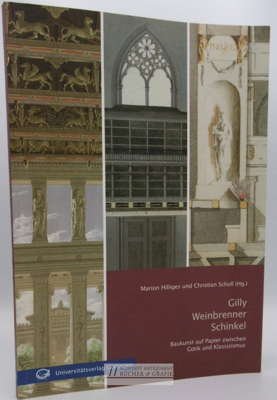 Gilly - Weinbrenner - Schinkel