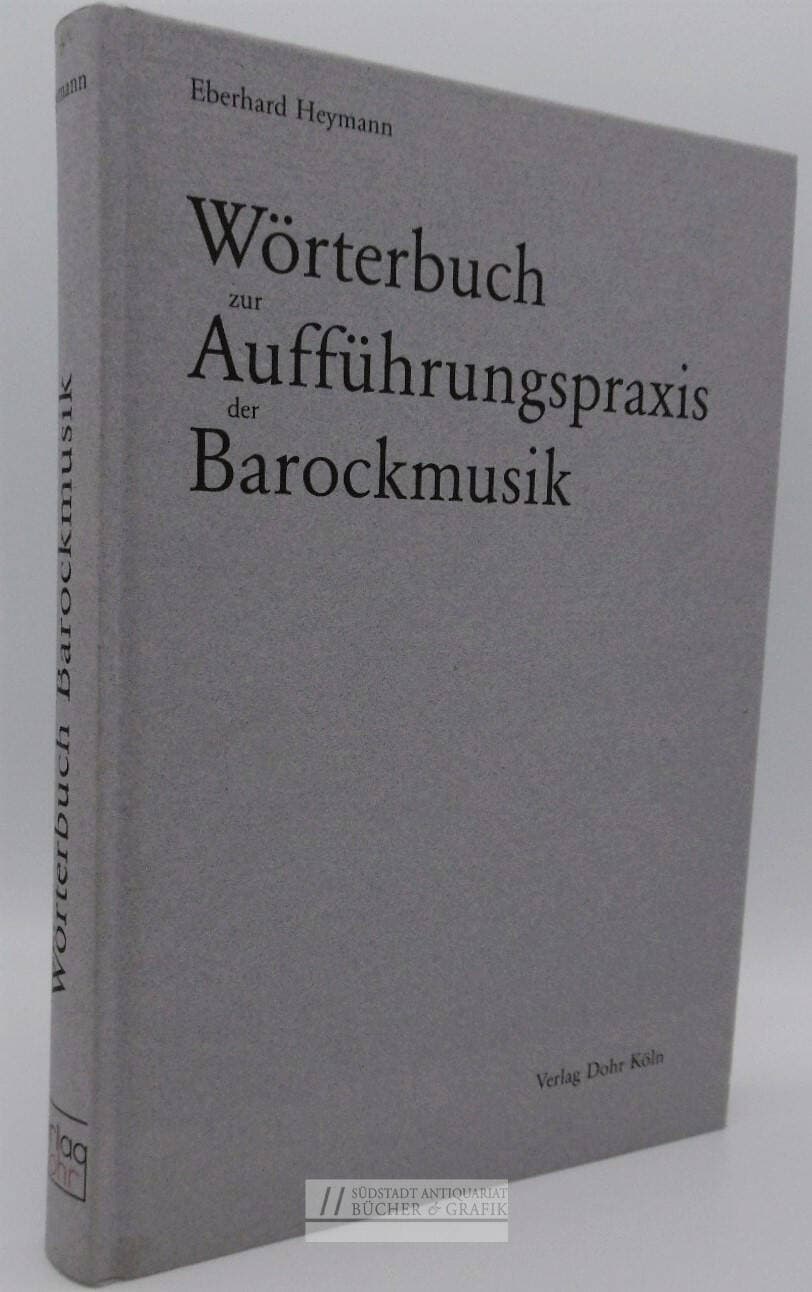 Wörterbuch zur Aufführungspraxis der Barockmusik.