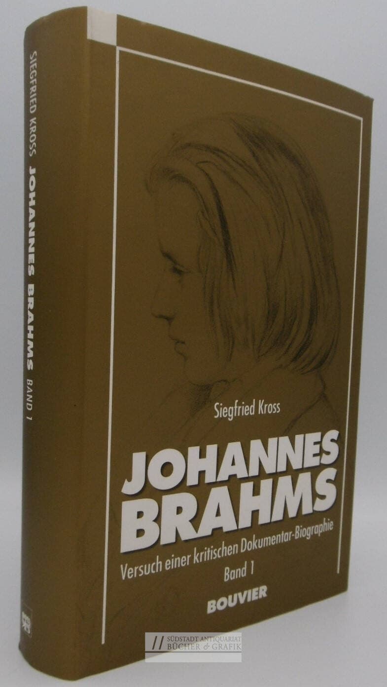 Johannes Brahms, Versuch einer kritischen Dokumentar-Biographie. Band 1.