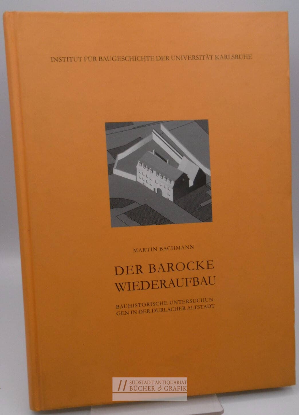 Der barocke Wiederaufbau