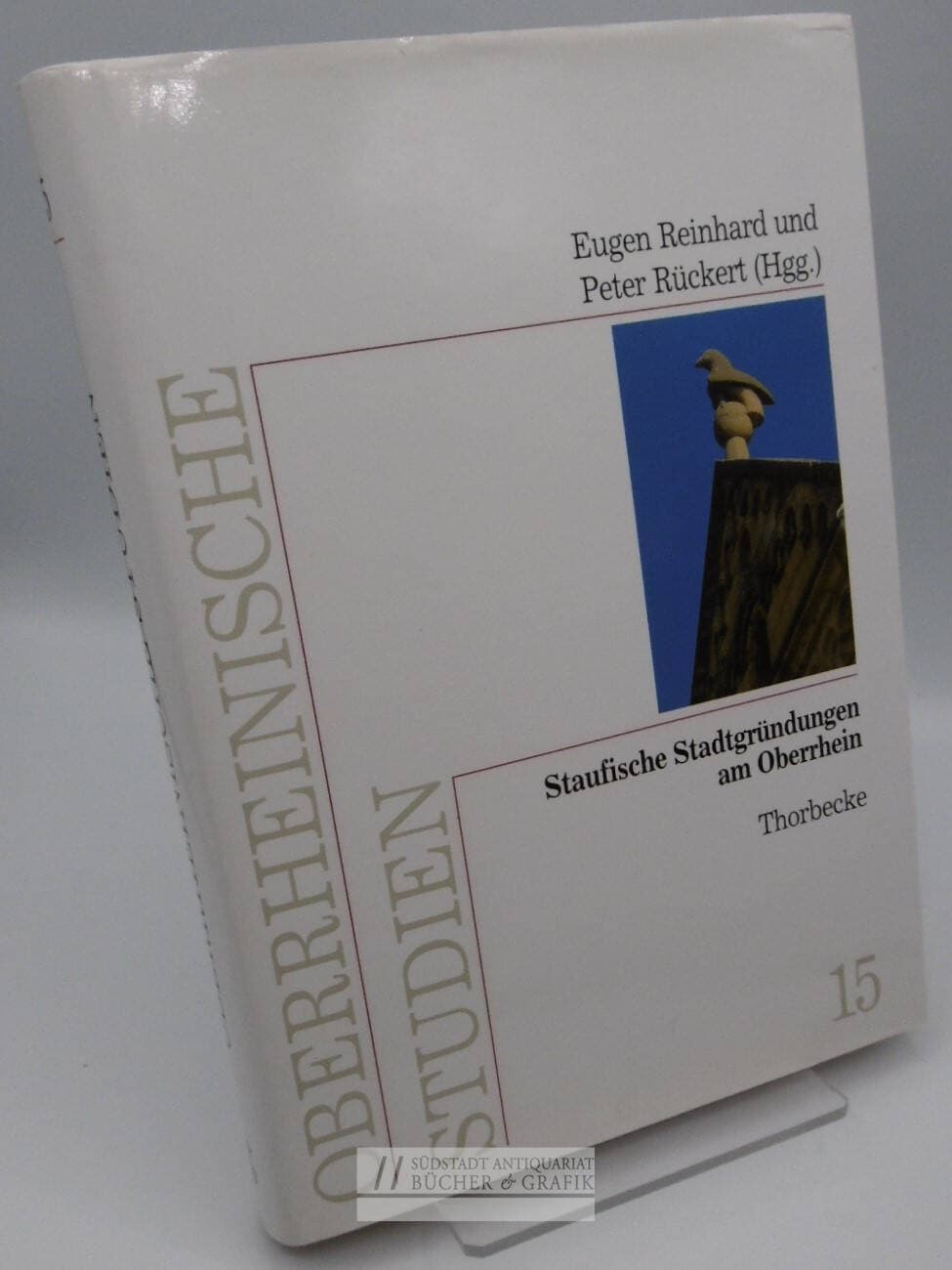 Staufische Stadtgründungen am Oberrhein.