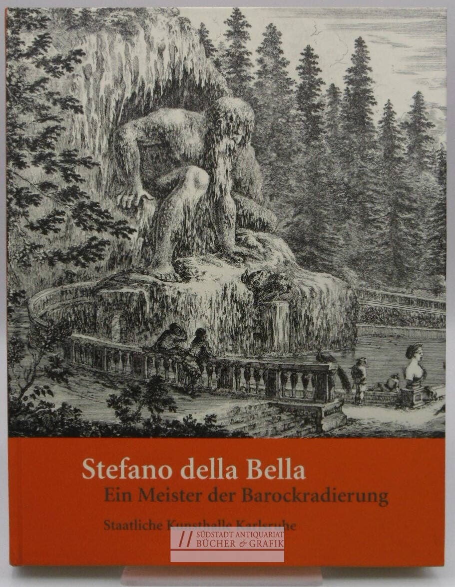 Stefano della Bella, ein Meister der Barockradierung