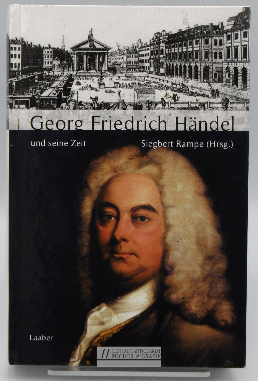 Georg Friedrich Händel und seine Zeit.