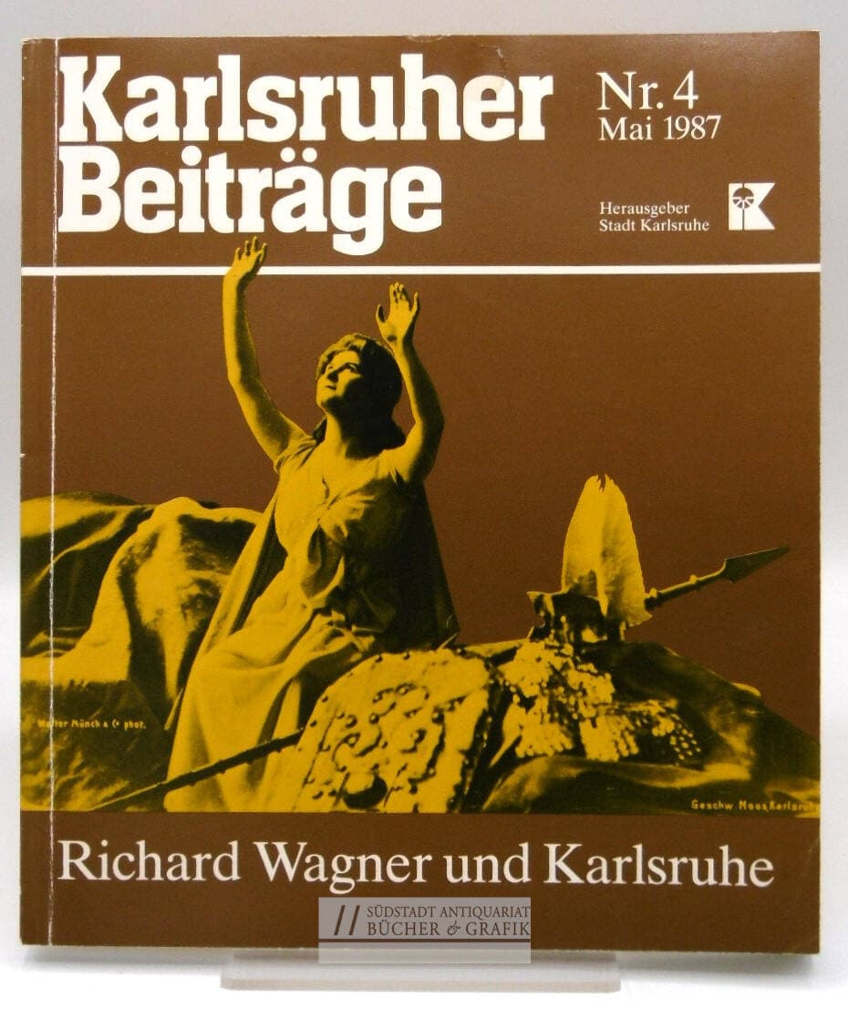 Richard Wagner und Karlsruhe.