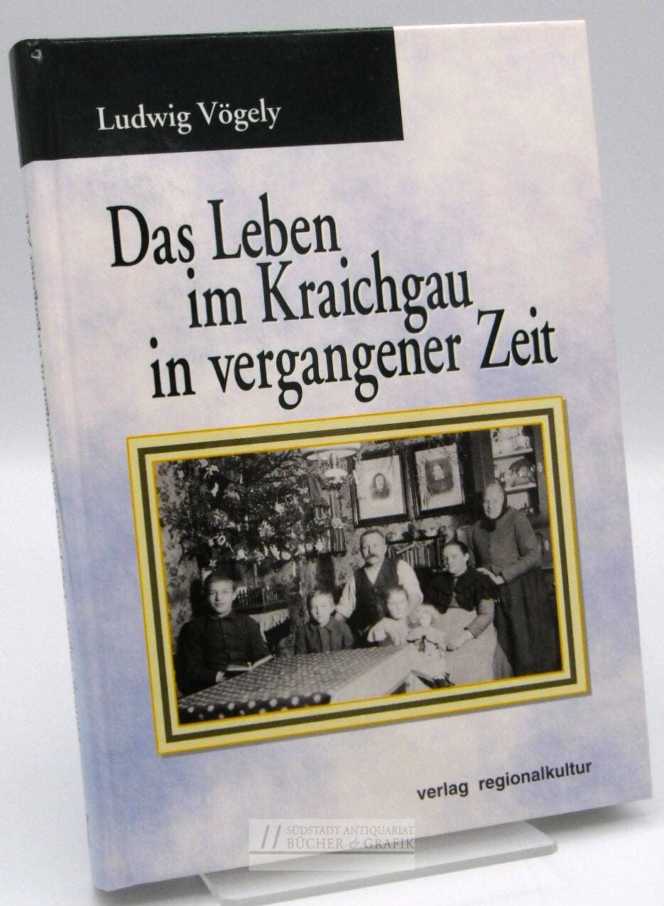 Das Leben im Kraichgau in vergangener Zeit.