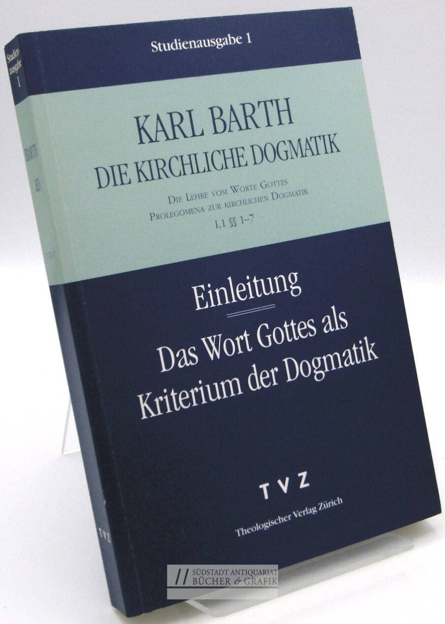 Die kirchliche Dogmatik