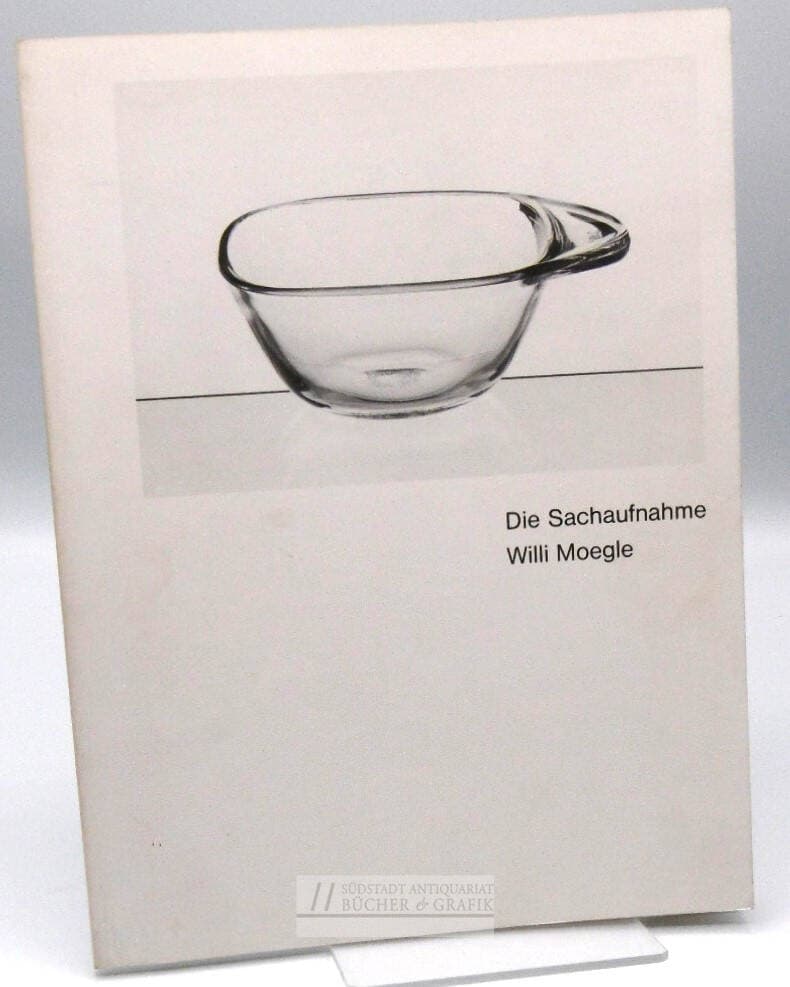 Die Sachaufnahme Willi Moegle. Fotografische Sammlung im Museum Folkwang, Essen. 15. Februar bis 22. April 1985.