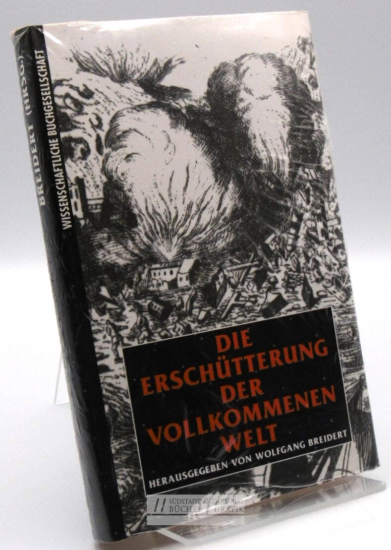 Die Erschütterung der vollkommenen Welt