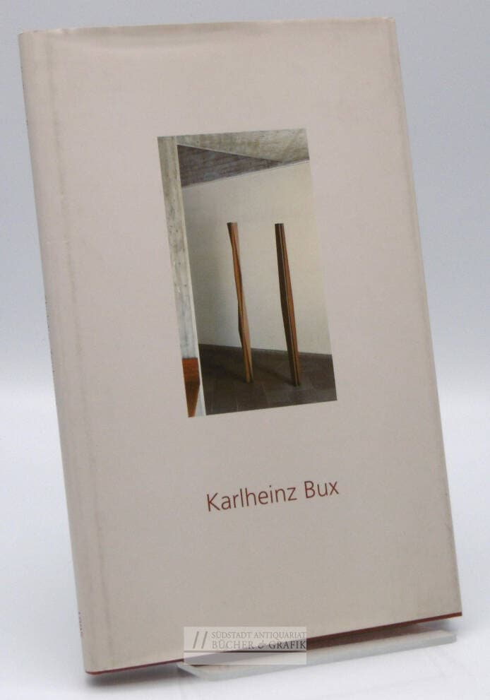 Karlheiz Bux. Skulptur - Zeichnungen.
