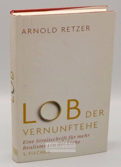 Lob der Vernunftehe
