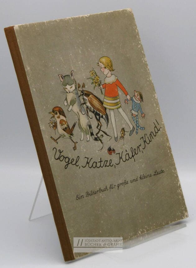 Vogel, Katze, Käfer, Kind. Ein Bilderbuch.