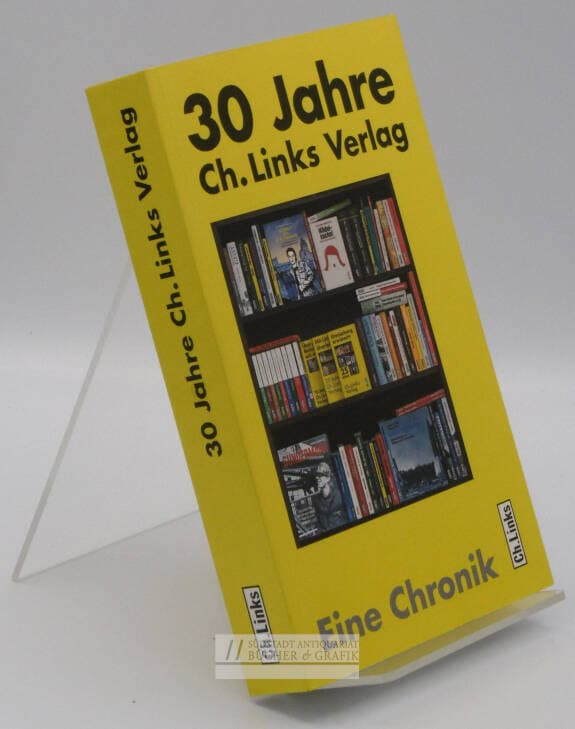30 Jahre Ch. Links Verlag