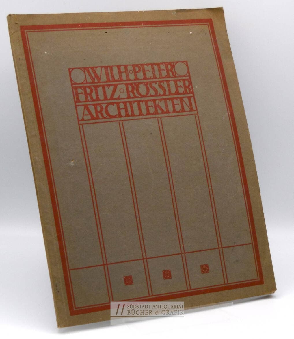 Ausgeführte Bauten und Entwürfe der Architekten B.D.A. Wilhelm Peter, Fritz Rössler, Karlsruhe — Ansicht 1